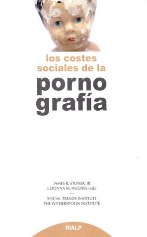 COSTES SOCIALES DE LA PORNOGRAFIA,LOS