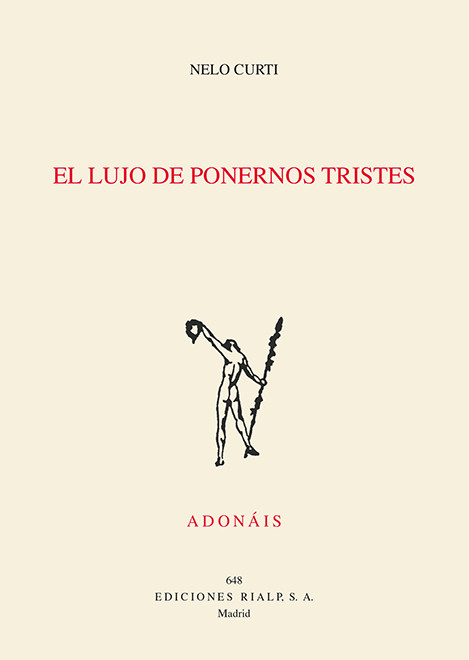 LUJO DE PONERNOS TRISTES (PREMIO ADONAIS 2015)