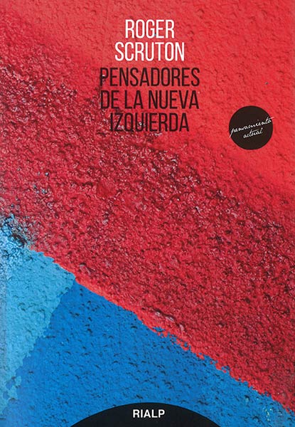 PENSADORES DE LA NUEVA IZQUIERDA