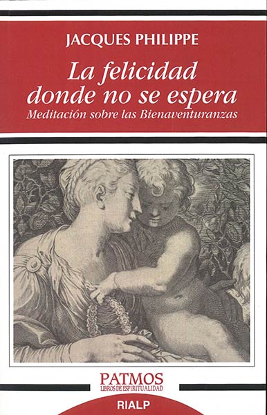 FELICIDAD DONDE NO SE ESPERA, LA