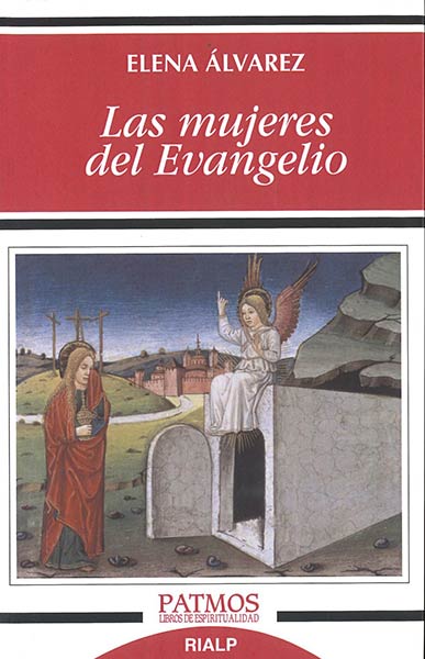 MUJERES DEL EVANGELIO, LAS