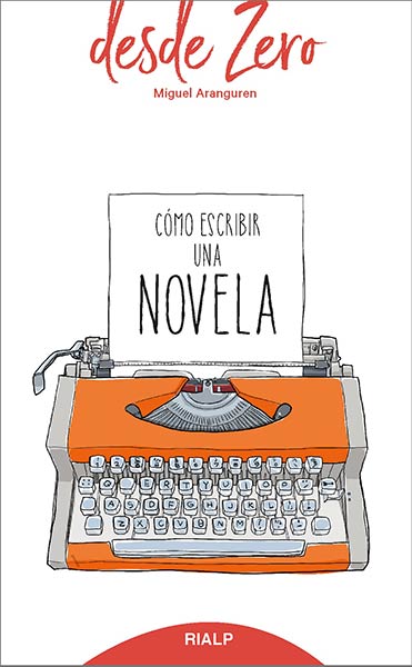 COMO ESCRIBIR UNA NOVELA