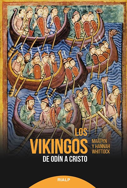 VIKINGOS, LOS. DE ODIN A CRISTO
