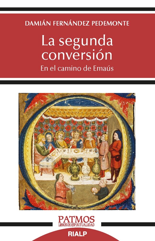 SEGUNDA CONVERSION, LA. EN EL CAMINO DE EMAUS
