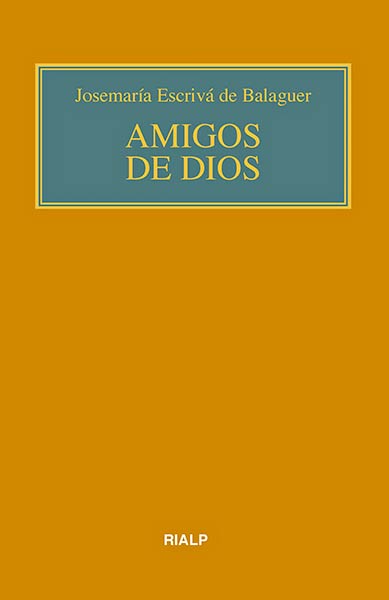 AMIGOS DE DIOS (RUSTICA)