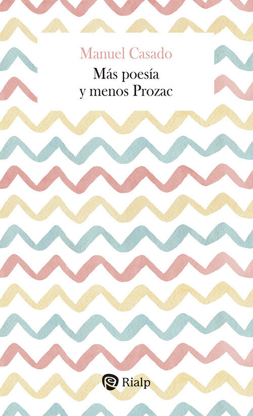 MAS POESIA Y MENOS PROZAC