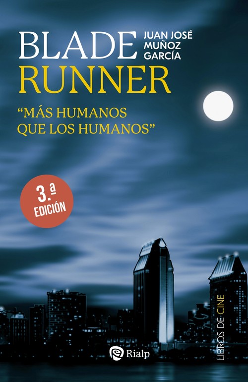 BLADE RUNNER: MAS HUMANOS QUE LOS HUMANOS