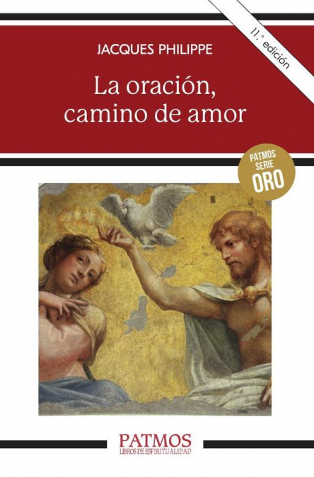 LA ORACION, CAMINO DE AMOR