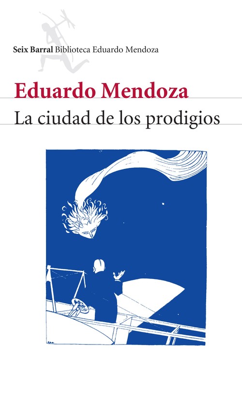 CIUDAD DE LOS PRODIGIOS, LA