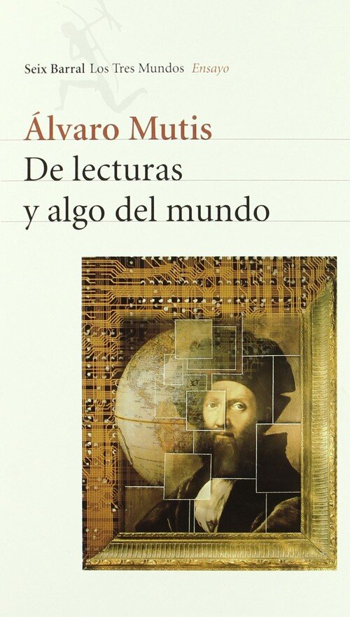DE LECTURAS Y ALGO DEL MUNDO (1943-1997)