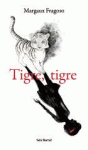 TIGRE, TIGRE