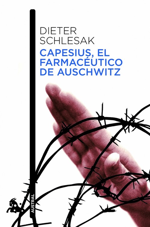 CAPESIUS,EL FARMACEUTICO DE AUSCHWITZ