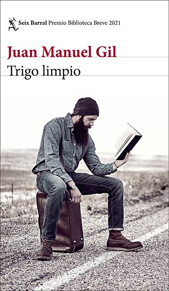 TRIGO LIMPIO (PREMIO BIBLIOTECA BREVE 2021)