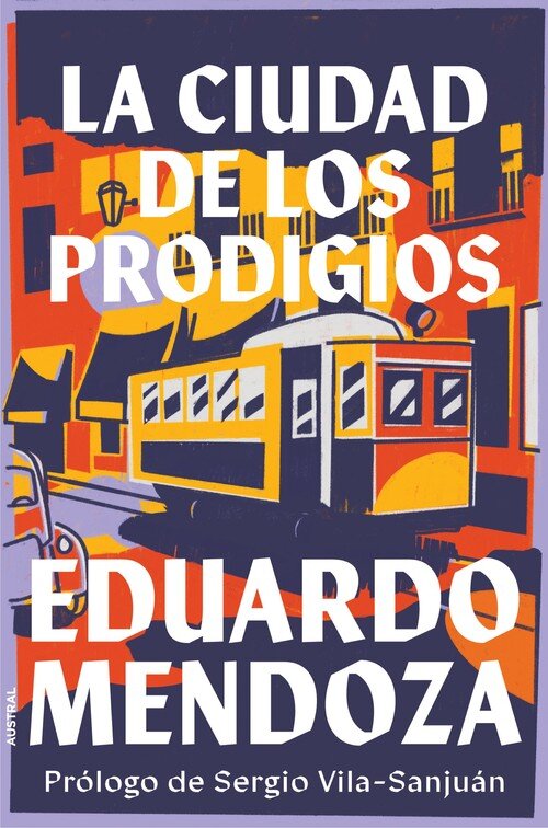 CIUDAD DE LOS PRODIGIOS, LA