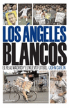 ANGELES BLANCOS,LOS