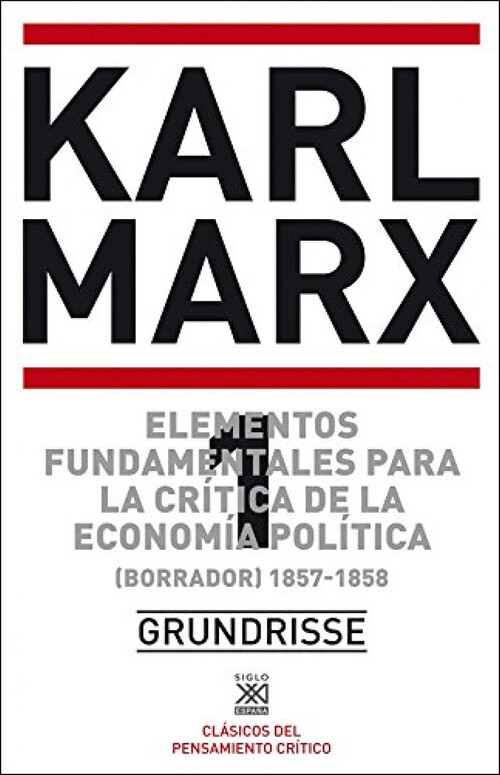 ELEMENTOS FUNDAMENTALES PARA CRITICA ECONOMIA POLITICA V.1