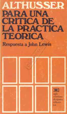 PARA UNA CRITICA DE LA PRACTICA TEORICA