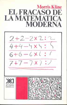 FRACASO DE LA MATEMATICA MODERNA, EL