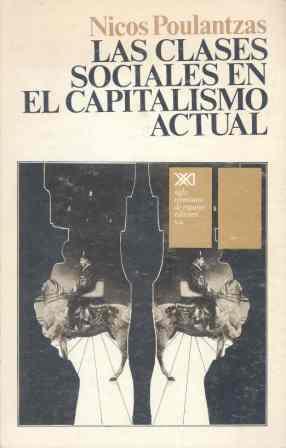 CLASES SOCIALES EN EL CAPITALISMO ACTUAL, LAS