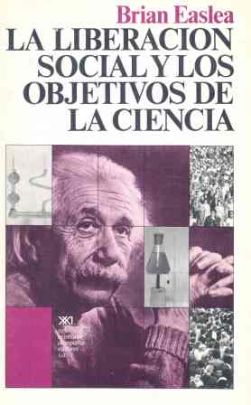 LIBERACION SOCIAL Y LOS OBJETIVOS DE LA CIENCIA, LA