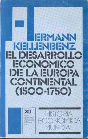 DESARROLLO ECONOMICO DE LA EUROPA CONTINENTAL. (1500-1750),