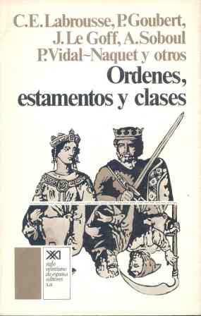 ORDENES, ESTAMENTOS Y CLASES