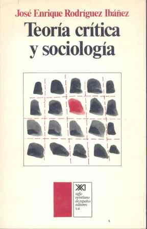TEORIA CRITICA Y SOCIOLOGIA