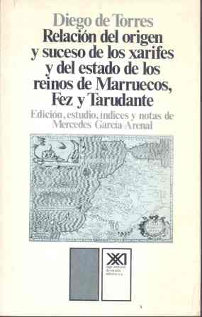RELACION DEL ORIGEN Y SUCESO DE LOS XARIFES Y DEL ESTADO DE