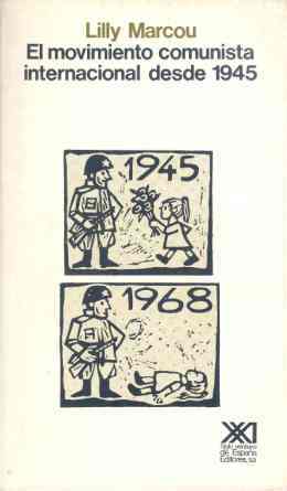 MOVIMIENTO COMUNISTA INTERNACIONAL DESDE 1945, EL