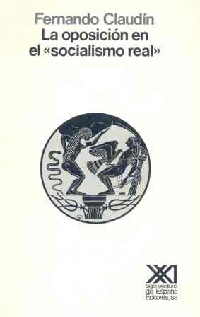 OPOSICION EN EL SOCIALISMO REAL. UNION SOVIETICA, HUNGRIA, C