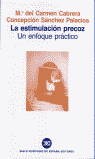 ESTIMULACION PRECOZ, LA