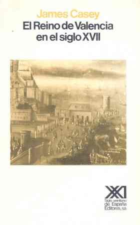 REINO DE VALENCIA EN EL SIGLO XVII, EL