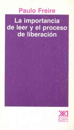 IMPORTANCIA DE LEER Y EL PROCESO DE LIBERACION, LA