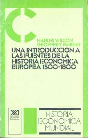 UNA INTRODUCCION A LAS FUENTES DE LA HISTORIA ECONOMICA EURO