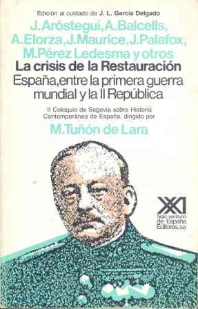 CRISIS DE LA RESTAURACION, LA