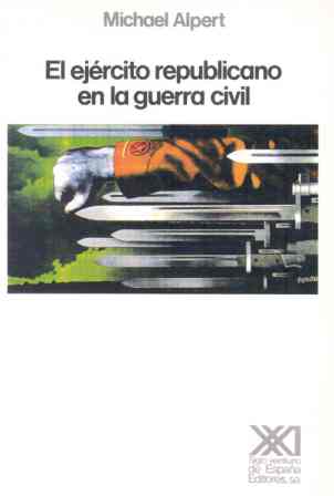 EJERCITO REPUBLICANO EN LA GUERRA CIVIL, EL