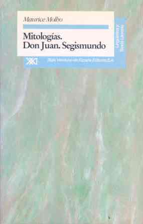 MITOLOGIAS. DON JUAN, SEGISMUNDO
