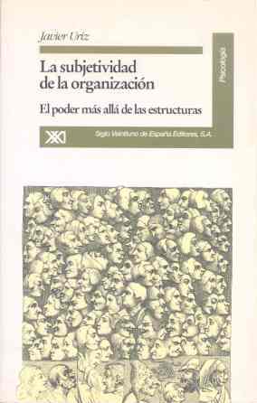 SUBJETIVIDAD DE LA ORGANIZACION, LA