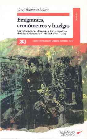 EMIGRANTES, CRONOMETROS Y HUELGAS