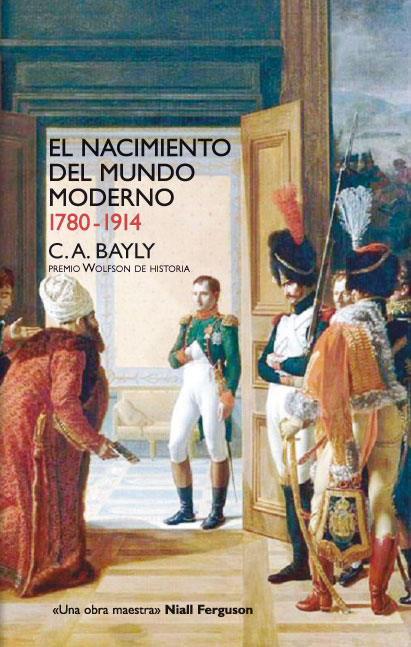 NACIMIENTO DEL MUNDO MODERNO. 1780-1914, EL