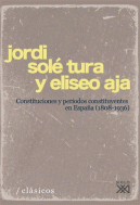 CONSTITUCIONES Y PERIODOS CONSTITUYENTES EN ESPAA (1808-193