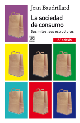 SOCIEDAD DE CONSUMO, LA