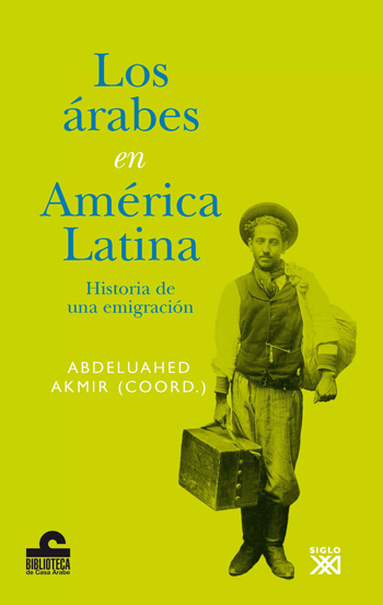 ARABES EN AMERICA LATINA, LOS