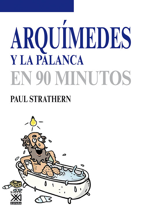 ARQUIMEDES Y LA PALANCA EN 90 MINUTOS