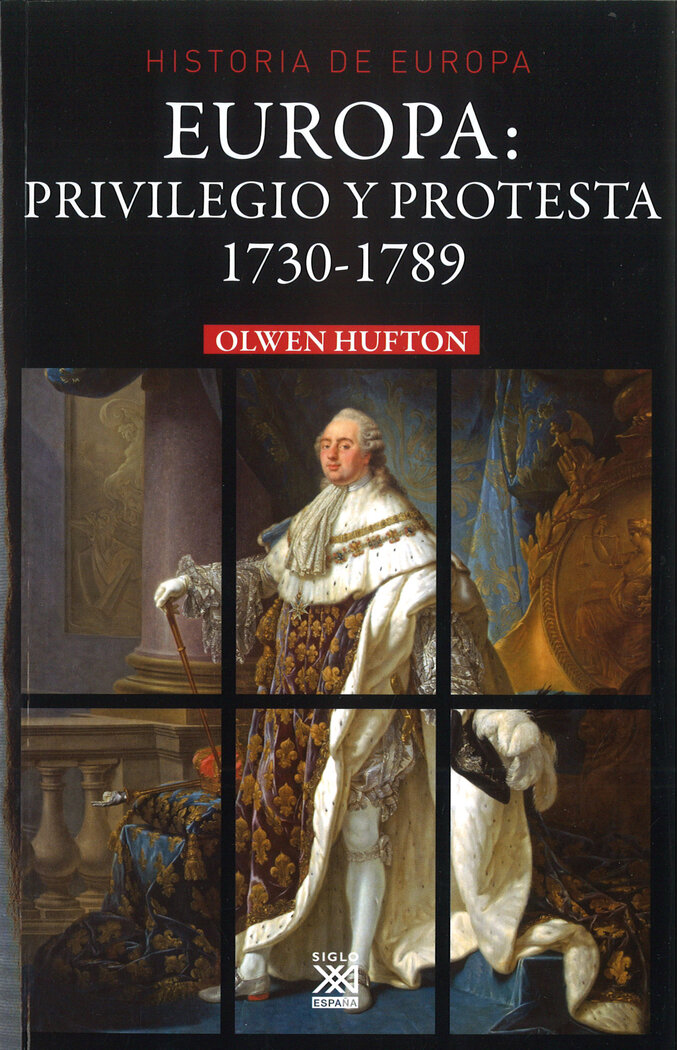 EUROPA: PRIVILEGIO Y PROTESTA (1730-1789)