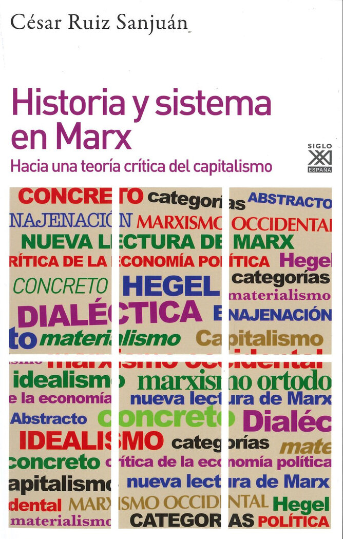 HISTORIA Y SISTEMA EN MARX