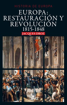 EUROPA: RESTAURACION Y REVOLUCION (1815-1848)