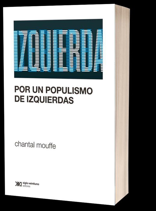 POR UN POPULISMO DE IZQUIERDAS