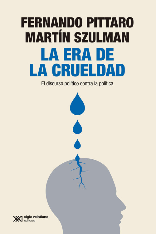 ERA DE LA CRUELDAD, LA