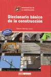 DICCIONARIO BASICO DE LA CONSTRUCCION